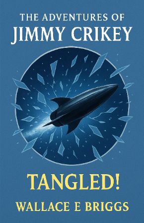 the Adventures of Jimmy Crikey: Tangled!