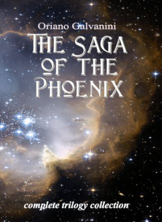 The Saga of the Phoenix - complete Trilogy