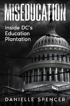 MISEDUCATION: Inside DC's Education Plantation